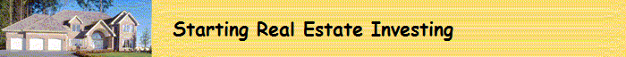 Starting Real Estate Investing